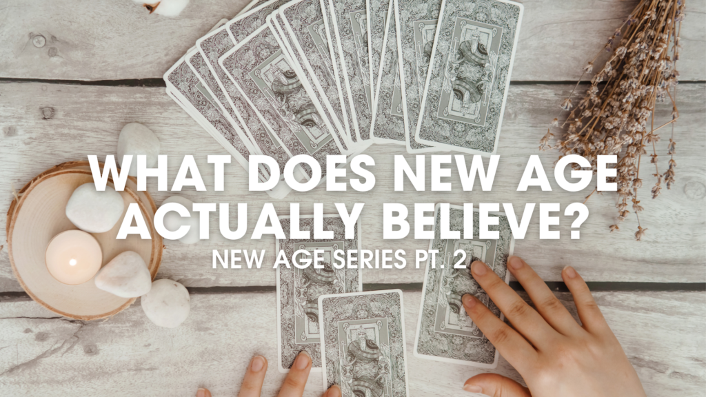 What Does New Age Actually Believe?